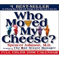 Who Moved My Cheese? 2006: Day-to-day Calendar (Day to Day Calendar)