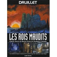 Les Rois maudits : Les meileures images et esquisses de la grande saga t�l� r�alis�e par Jos�e Dayan