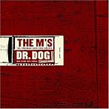 MS, THE/DR. DOG SPLIT [Vinyl]
