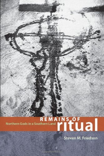 Remains of Ritual: Northern Gods in a Southern Land (Chicago Studies in Ethnomusicology)