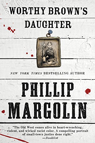 Worthy Brown's Daughter, by Phillip Margolin