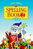 John Smith Spelling Book (John Smith Spelling Book)