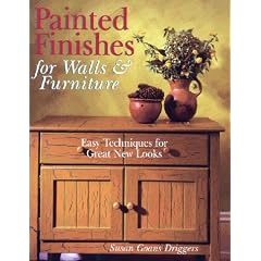 Painted Finishes for Walls and Furniture: Easy Techniques for Great New Looks