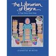 The Librarian of Basra: A True Story from Iraq