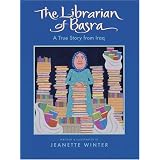 The Librarian of Basra: A True Story from Iraq