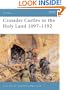 Crusader Castles in the Holy Land 1097-1192 (Fortress)