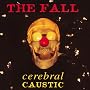 Cerebral Caustic