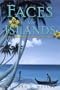 Faces of the Islands