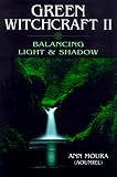 Green Witchcraft Ii (Green Witchcraft)