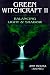 Green Witchcraft II: Balancing Light & Shadow