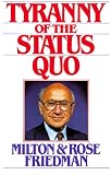 The Tyranny of the Status Quo
