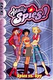 Totally Spies Volume 2: Spies vs. Spy (Totally Spies Graphic Novel)