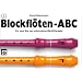 Blockfl�ten-ABC, 3 Bde., Bd.2