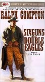 Sixguns and Double Eagles (The Gun Series, 5)