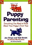 Puppy Parenting: Everything You Need to Know About Your Puppy's First Year