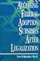 Accessing Federal Adoption Subsidies After Legalization