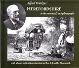 Alfred Watkins' Herefordshire : in his own words and photographs ; with a biographical introduction by Ron & Jennifer Shoesmith