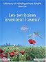 Les territoires inventent l'avenir : M�mento du d�veloppement durable (1C�d�rom)