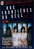 Aux frontieres du reel 12 - eve