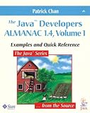 The Java(tm) Developers Almanac 1.4, Volume 1: Examples and Quick Reference: 1 (Java (Addison-Wesley))