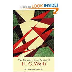 The Complete Short Stories of H.G. Wells
