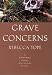 Grave Concerns