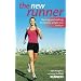 The New Runner: Running and walking for fitness, weight loss and fun