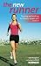 The New Runner: Running and Walking for Fitness, Weight Loss and Fun