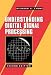 Understanding Digital Signal Processing