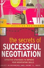 The Secrets of Successful Negotiation: Effective Strategies for Enhancing Your Negotiating Power (Positive Business)