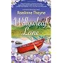 Willowleaf Lane by Raeanne Thayne