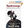 Spokesongs: Bicycle Adventures on Three Continents
