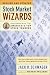 Books : Stock Market Wizards: Interviews with America's Top Stock Traders
