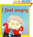 I Feel Angry (Your Emotions)