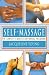 Self Massage: The Complete 15-Minute-A-Day Massage Programme