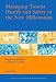 Managing Tourist Health and Safety in the New Millennium (Advances in Tourism Research)