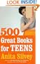 500 Great Books for Teens