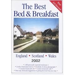 The Best Bed and Breakfast in England, Scotland and Wales 2002