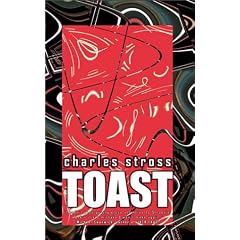 Toast: And Other Rusted Futures