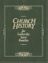 Church History For Latter-day Saint Families
