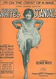 I'm on the Crest of a Wave (George White's Scandals)