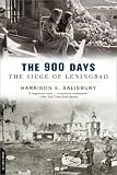 The 900 Days: The Siege of Leningrad