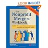 The Nonprofit Mergers Part I: The Leader's Guide to Considering, Negotiating, and Executing a Merger