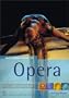 The Rough Guide to Opera (3rd Edition)
