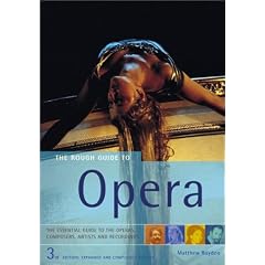 The Rough Guide to Opera (Rough Guides Reference Titles)