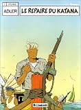 Le repaire du Katana