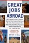 Great Jobs Abroad