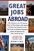 Great Jobs Abroad