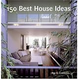 150 Best House Ideas (Hardcover)