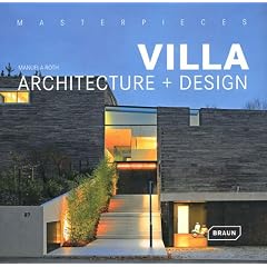 Masterpieces: Villa Architecture + Design (Masterpieces (Braun))